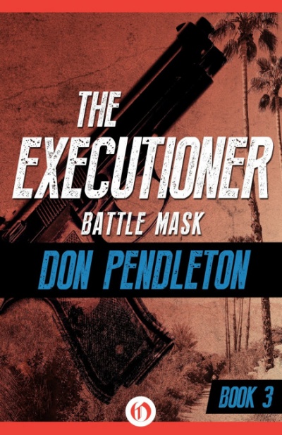 Боевая маска - Дон Пендлтон