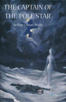 Капитан «Полярной звезды» - Артур Конан Дойл